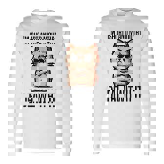 私は短気で口うるさいので、それを扱います。態度猫 長袖Tシャツ - Kawaiitshirt