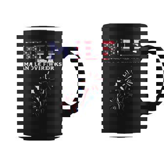 4Th Of July Man I Love Fireworks Adult Humor Women Coffee Mug - Monsterry