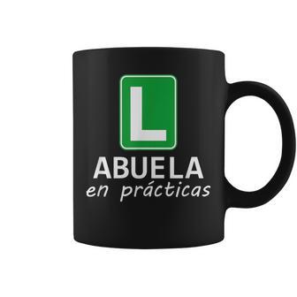 Abuela En Practicas Divertida Abuelas Es Taza de café - Regaloses