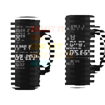 Admit It You Low Key Love Math Bruh Math Teacher Coffee Mug - Thegiftio