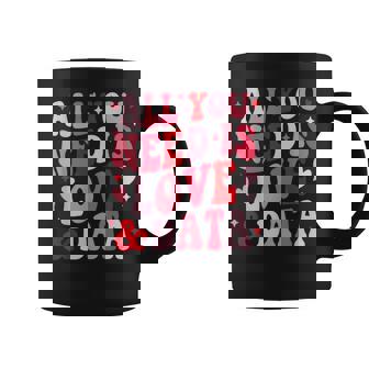 All You Need Is Love And Data Teacher バレンタインデー グルービー コーヒーマグ - Kawaiitshirt