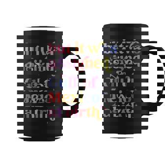 But It Was Assigned Gulf Of Mexico At Birth Coffee Mug - Thegiftio