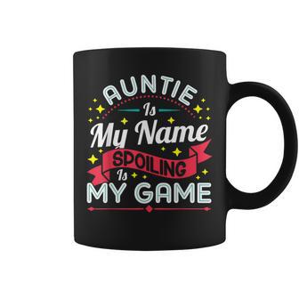 Auntie Is My Name Spoiling Is My Game Coffee Mug - Monsterry