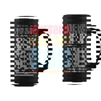 Awesome Like My Son Fathers Day Dad Coffee Mug | Mazezy