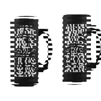 Awesome Uncles Have Tattoos And Beards Fathers Day Coffee Mug - Monsterry