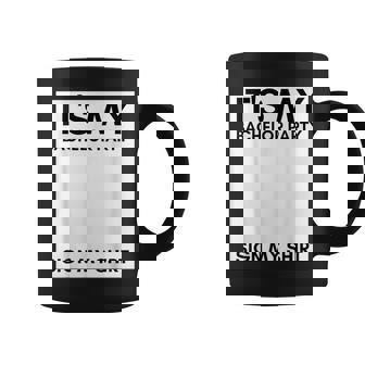 My Bachelor Party Sign My Bachelor Party Coffee Mug - Thegiftio UK