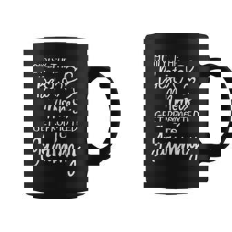The Best Moms Get Promoted To Grammy For Special Grandma Coffee Mug - Monsterry