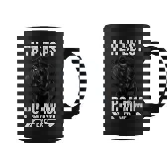 Best Pug Mom Ever Mommy Mom Cute Black Pug Coffee Mug - Monsterry