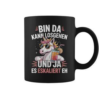 Bin Da Kann Losgehen Und Ja Es Eskaliert Eh Einhorn Party Tassen - Geschenkecke