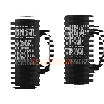 Bonus Dad The Man The Myth The Bad Influence Father's Day Coffee Mug - Thegiftio