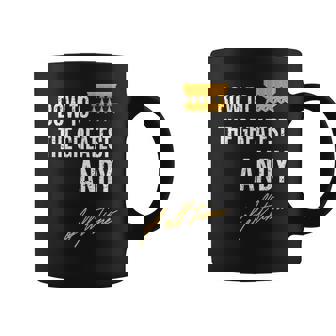 Bow To The Greatest Andy Of All Time ファーストネームのことわざ コーヒーマグ - Kawaiitshirt