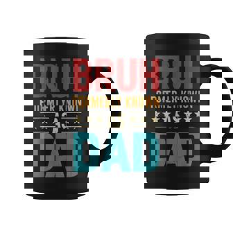 Bruh Formerly Known As Dad Vintage Fathers Day Coffee Mug - Monsterry