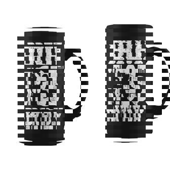 Bruh It's My 35歳の誕生日プレゼント 男性用 35歳 誕生日 コーヒーマグ - Kawaiitshirt