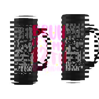 Bruh Its My 12Th Birthday Pink 12 Year Old Bday Groovy Girls Coffee Mug - Thegiftio