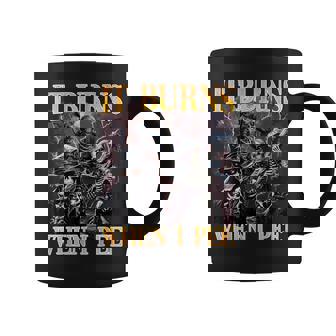 It Burns When I Pee Hard Skeleton Meme Coffee Mug - Thegiftio UK