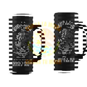 Chinga La Migra Chinga Tu Maga Mexican Immigrant Right Coffee Mug | Mazezy