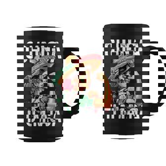 Chinga Tu Maga Mexicans Coffee Mug | Mazezy
