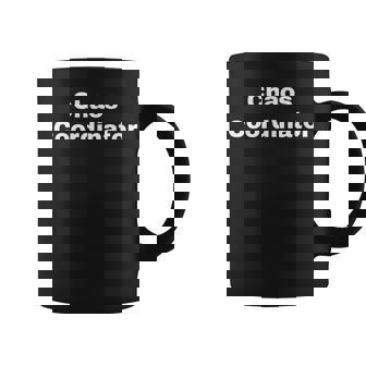 Coordonnateur Du Chaos Tasse - Cadeauxyz