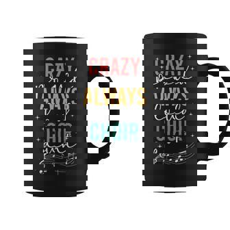 Crazy Proud Choir Aunt Of A Choir Member Choir Auntie Coffee Mug | Mazezy