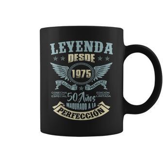 Cumpleaños 50 Años Leyenda Desde 1975 Taza de café - Regaloses