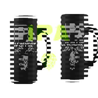 Cute Ipa Lot When I Drink Beer Drinker's Pun コーヒーマグ - Kawaiitshirt