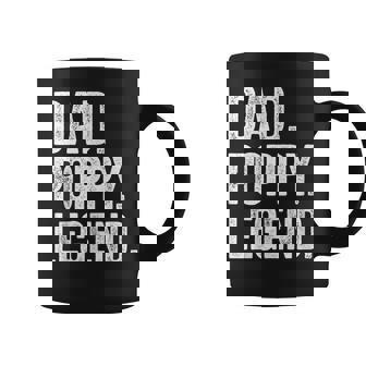 Dad Poppy Legend Vintage Distressed Bold Poppy Graphic Coffee Mug - Monsterry