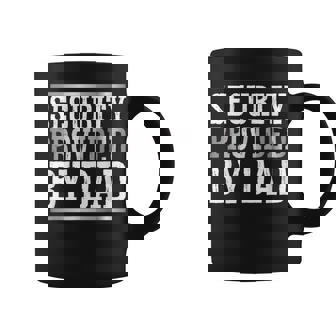 Dad Security Security Guard Father's Day Daughter Coffee Mug - Monsterry