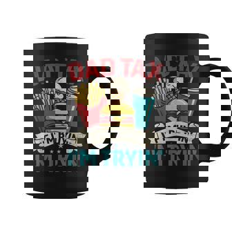 Dad Tax If I'm Buyin' I'm Tryin' Father's Day Dad Tax Coffee Mug | Mazezy