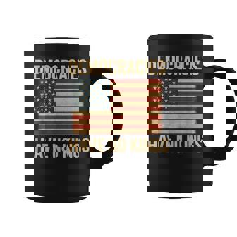 Democracies Have No Kings Political Protest Democratic Value Coffee Mug | Mazezy