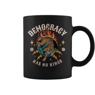Democracy Has No King 8647 Anti Trump America Social Justice Coffee Mug - Monsterry