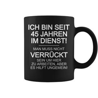 Dienstjubiläum & Firmenjubiläum 45 Jähriges Jubiläum Tassen - Geschenkecke