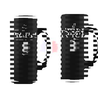 Drapeau Franceouvenir I'm French Proud That I'm From France Tasse - Cadeauxyz