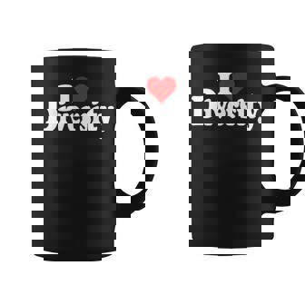 Me Encanta La Diversidad Del Corazón Fuerza En La Diversidad Taza de café - Regaloses