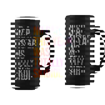 End Of The Year Teacher No Cap This Year Was Totally Skibidi Coffee Mug - Thegiftio
