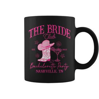 Épouse De L'équipe De L'enterrement Deie De Jeune Fille De Nashville 2025 Du Bride Club Tasse - Cadeauxyz