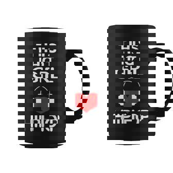 Esta Chica Caliente Amor Hiphop Música Hip Hop Para Niñas Taza de café - Regaloses