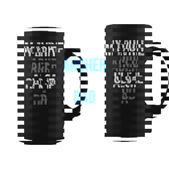 My Favorite Archer Calls Me Dad Father's Day Coffee Mug - Thegiftio UK
