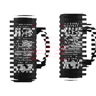 My Favorite Nurse Calls Me Mom Usa Flag Mother's Day Coffee Mug - Monsterry