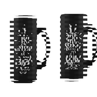 First Birthday As A Daddy Father Dad Party Papa Father's Day Coffee Mug - Monsterry