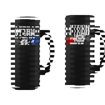 François Mitterrand 2027 Humour Politique Élections France Tasse - Cadeauxyz