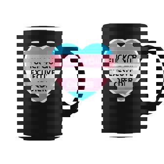 Fuck Your Executive Order Transgender Heart Coffee Mug - Thegiftio
