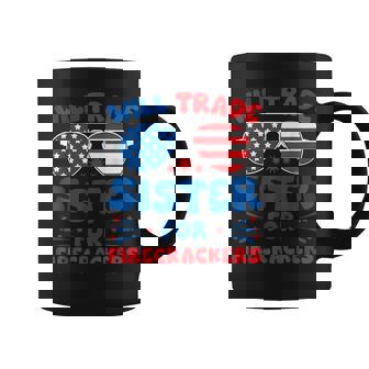 Fun Will Trade Sister For Firecrackers Usa 4Th Of July Coffee Mug | Mazezy