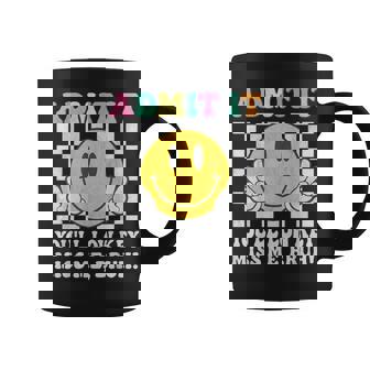 Admit It You'll Low Key Miss Me Bruh Graphic Teacher Coffee Mug - Thegiftio