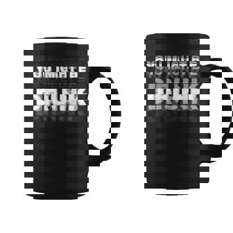 Drinking Humor You Might Be Drunk コーヒーマグ - Kawaiitshirt