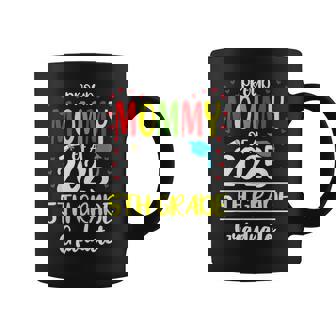 Proud Mommy Of A Class Of 2025 5Th Grade Graduate Coffee Mug - Thegiftio UK