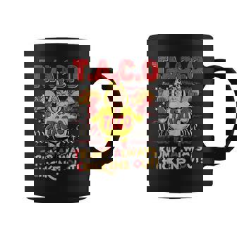 Trump Taco Trump Always Chickens Out Coffee Mug - Thegiftio UK