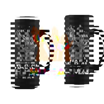 Gay Pride Month We Are All Human Hands Lgbtq Ally Rainbow Coffee Mug | Mazezy