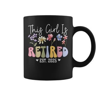 This Girl Is Retired Est 2025 Retirement Floral Coffee Mug - Thegiftio