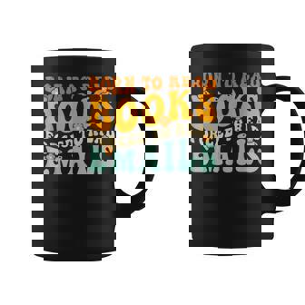 Groovy Born To Read 本 強制的に読む メール 読書 コーヒーマグ - Kawaiitshirt