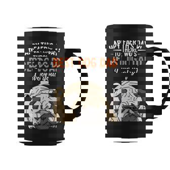 Happy Father's Day To The World's Best Dog Dad I Woof You For Men Women Graphic Print Coffee Mug - Monsterry